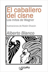 CABALLERO DEL CISNE, EL