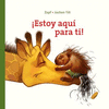 ¡ESTOY AQUI PARA TI!