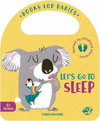 LET'S GO TO SLEEP BOOKS FOR BABIES