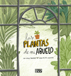 PLANTAS DE MI ABUELO, LAS