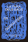 FURA DELS BAUS EN QUARENTENA (1979-2019), LA