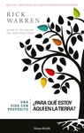 UNA VIDA CON PROPÓSITO ¿ PARA QUE ESTOY AQUI EN LA TIERRA ?