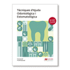 TECNIQUES D'AJUDA ODONTOLOGICA I ESTOMATOLOGICA (FORMACIO PROFESSIONAL)