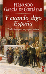 Y CUANDO DIGO ESPAÑA. TODO LO QUE HAY QUE SABER