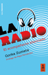 RADIO, LA (EL ACOMPAÑANTE SILENCIADO)