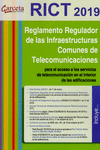 REGLAMENTO REGULADOR DE LAS INFRAESTRUCTURAS COMUNES DE TELECOMUNICACIONES ( RICT 2019 )