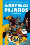 CUENTOS DE GAMAYUN Nº 1. EL REY DE LOS PAJAROS