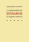SENSACIÓN DE SINSABOR (Y EL PLACER ESTÉTICO), LA