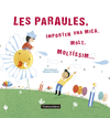 PARAULES, LES, IMPORTEN UNA MICA, MOLT, MOLTISSIM...