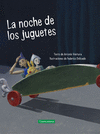 NOCHE DE LOS JUGUETES, LA