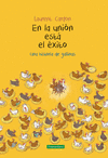 EN LA UNIÓN ESTÁ EL ÉXITO (UNA HISTORIA DE GALLINAS)