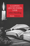 JOVEN QUE NO PODÍA LEER, LA