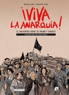 VIVA LA ANARQUÍA ( EL ENCUENTRO ENTRE DE MAJNO Y DURRUTI )