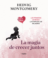 MAGIA DE CRECER JUNTOS Nº 2, LA ( LOS PRIMEROS 24 MESES: LA ETAPA DE LOS MILAGROS )