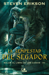 TEMPESTAD DEL SEGADOR (MALAZ: EL LIBRO DE LOS CAÍDOS Nº 7)