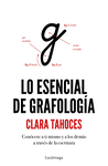 LO ESENCIAL DE GRAFOLOGÍA