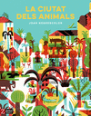 CIUTAT DELS ANIMALS, LA ( GUANYADOR DEL PREMI GRAN JUNCEDA 2018 )