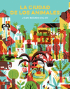 CIUDAD DE LOS ANIMALES, LA ( GANADOR DEL PREMIO GRAN JUNCEDA 2018 )
