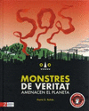 MONSTRES DE VERITAT ( AMENACEN EL PLANETA )