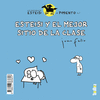 ESTEISI Y EL MEJOR SITIO DE LA CLASE / ESTEISI NO SE QUIERE DUCHAR