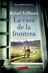 CASA DE LA FRONTERA, LA ( PREMI BBVA SANT JOAN )
