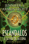 ESCÁNDALOS A LA LUZ DE LA LUNA ( LOS HERMANOS DE VINCENT 3 )