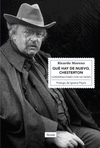 QUE HAY DE NUEVO, CHESTERTON (CONVERSACIONES CON UN GENIO)