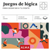 JUEGOS DE LÓGICA PARA DESAFIAR A TU MENTE (CUADRADOS DE DIVERSION)