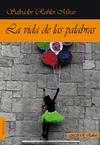 VIDA DE LAS PALABRAS, LA