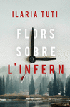 FLORS SOBRE L' INFERN