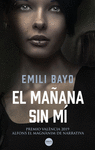MAÑANA SIN MÍ, EL