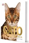 GATO ( LA ENCICLOPEDIA ) LA GUIA VISUAL DEFINITIVA