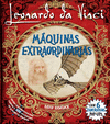 LEONARDO DA VINCI. MAQUINAS EXTRAORDINARIAS