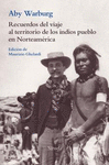 RECUERDOS DEL VIAJE AL TERRITORIO DE LOS INDIOS OUEBLO EN NORTEAMERICA
