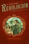 SEGUNDA REVOLUCION Nº 3 ( LIBRES, IGUALES, JUSTOS ), LA