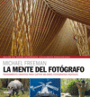 MENTE DEL FOTÓGRAFO, LA (EDICION DIGITALMENTE REMASTERIZADA)