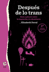 DESPUES DE LO TRANS (2ª EDICION AMPLIADA)