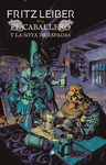 CABALLERO Y LA SOTA DE ESPADAS, EL (FAFHRD Y EL RATONERO GRIS VII)