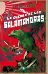 GUERRA DE LAS SALAMANDRAS, LA