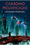 CARBONO MODIFICADO (TAKHESI KOVACS, LIBRO 1)