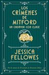 CRÍMENES DE MITFORD, LOS. UN CADÁVER CON CLASE