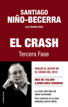 CRASH, EL. TERCERA FASE
