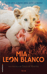MÍA Y EL LEON BLANCO (EDICION GRANDE)