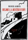 MEJOR LA DESTRUCCIÓN
