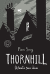 THORNHILL ( ORFANATO PARA CHICAS )
