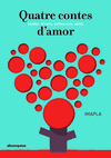 QUATRE CONTES D' AMOR