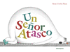 SEÑOR ATASCO, UN
