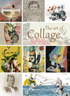ART OF COLLAGE, THE