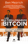 MULTIMILLONARIOS DEL BITCOIN, LOS