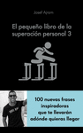 PEQUEÑO LIBRO DE LA SUPERACION PERSONAL 3, EL